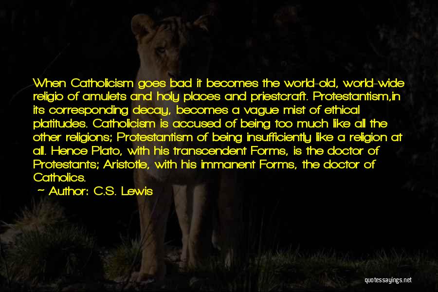 Religion Being Bad Quotes By C.S. Lewis