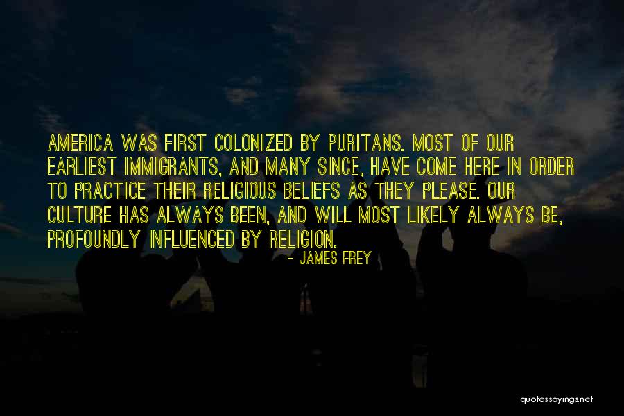 Religion Beliefs Quotes By James Frey Religion Beliefs Quotes By James Frey
