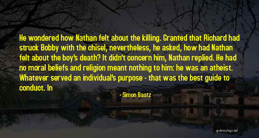 Religion Beliefs Quotes By Simon Baatz Religion Beliefs Quotes By Simon Baatz