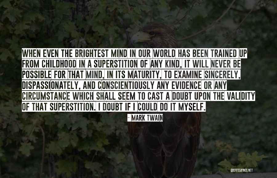 Religion Brainwashing Quotes By Mark Twain Religion Brainwashing Quotes By Mark Twain