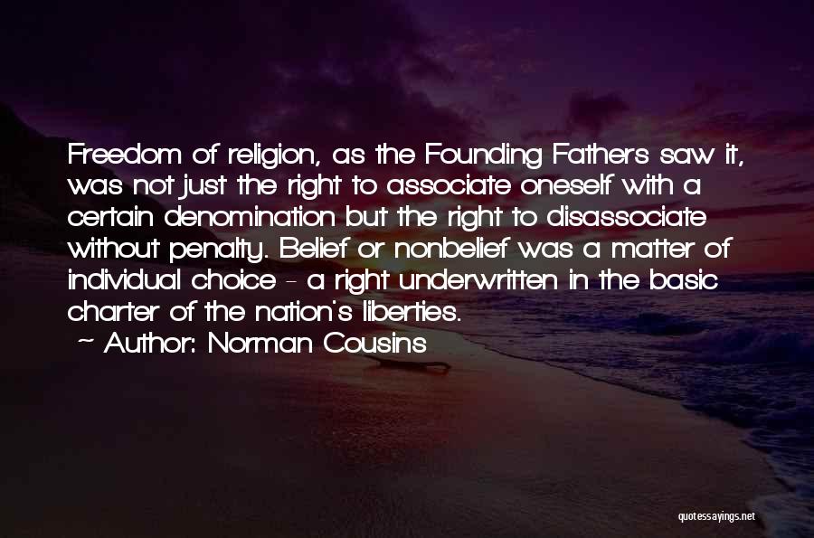 Religion By Founding Fathers Quotes By Norman Cousins
