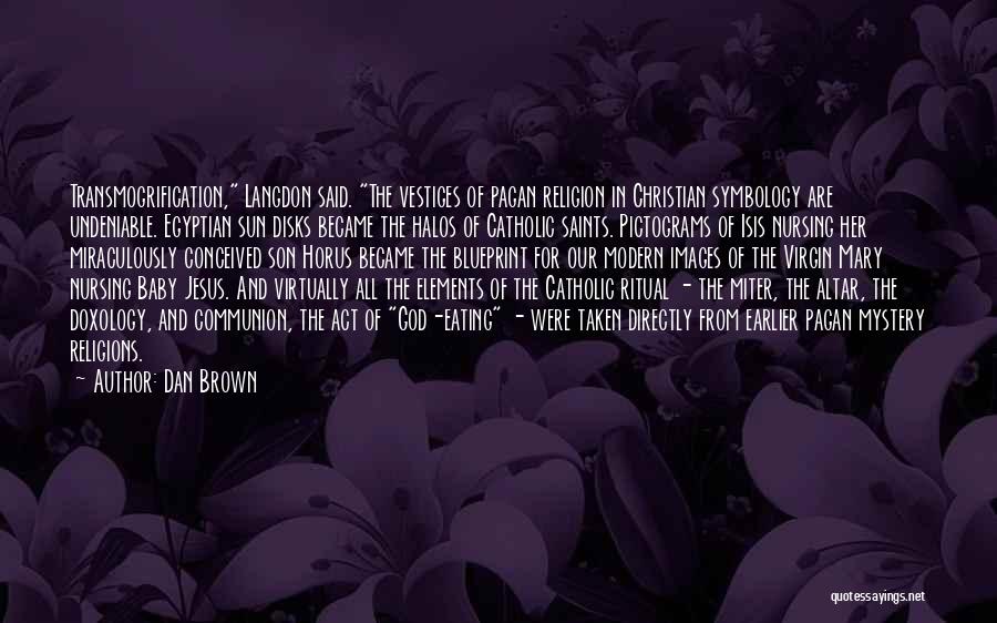 Religion Catholic Quotes By Dan Brown