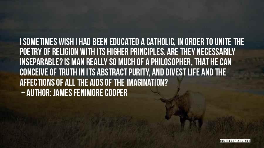 Religion Catholic Quotes By James Fenimore Cooper