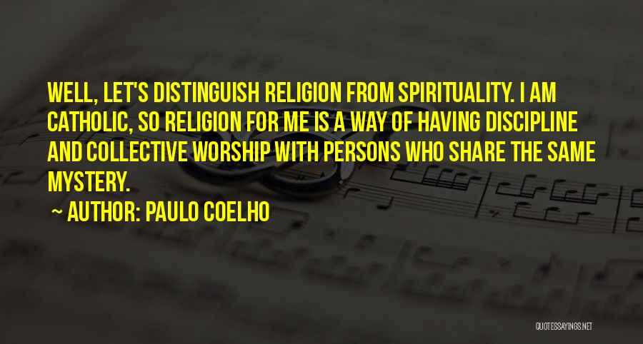 Religion Catholic Quotes By Paulo Coelho