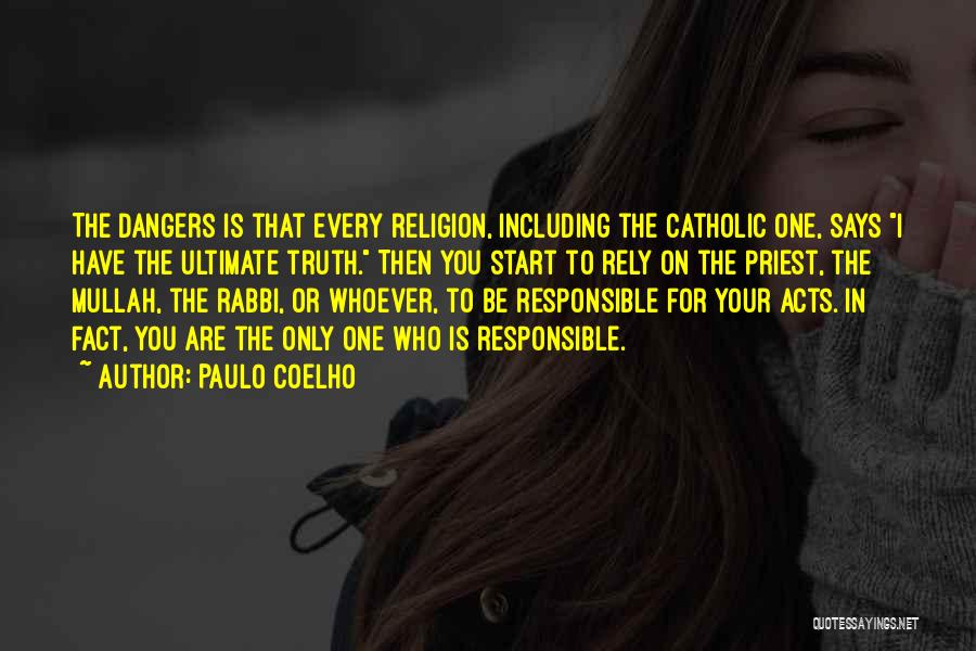 Religion Catholic Quotes By Paulo Coelho