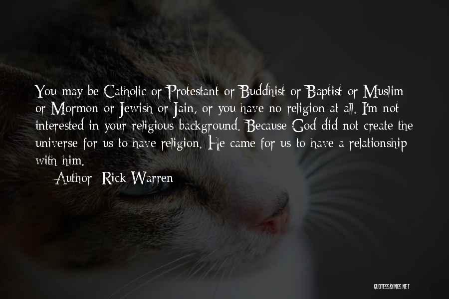 Religion Catholic Quotes By Rick Warren