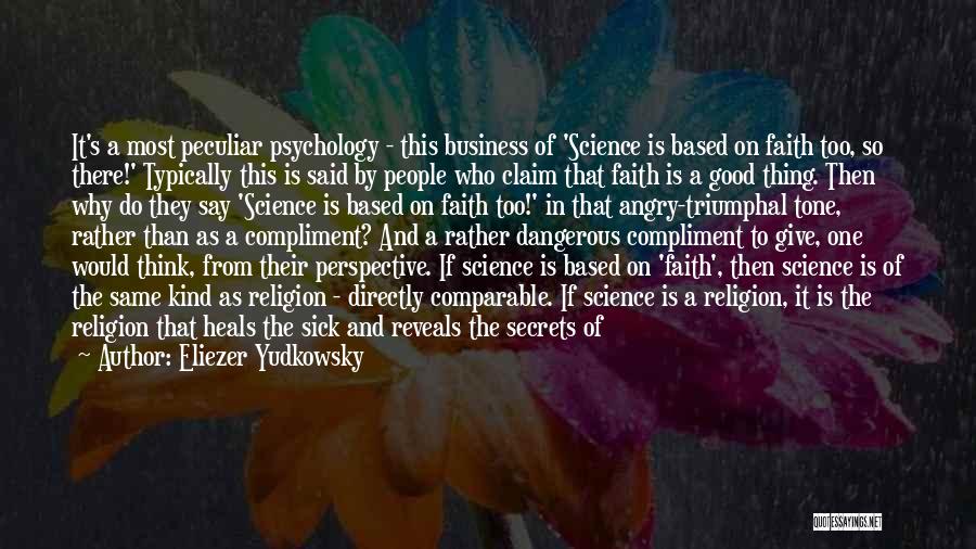 Religion Comparison Quotes By Eliezer Yudkowsky