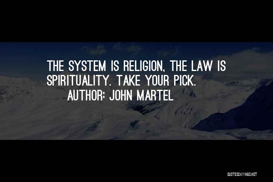 Religion Comparison Quotes By John Martel