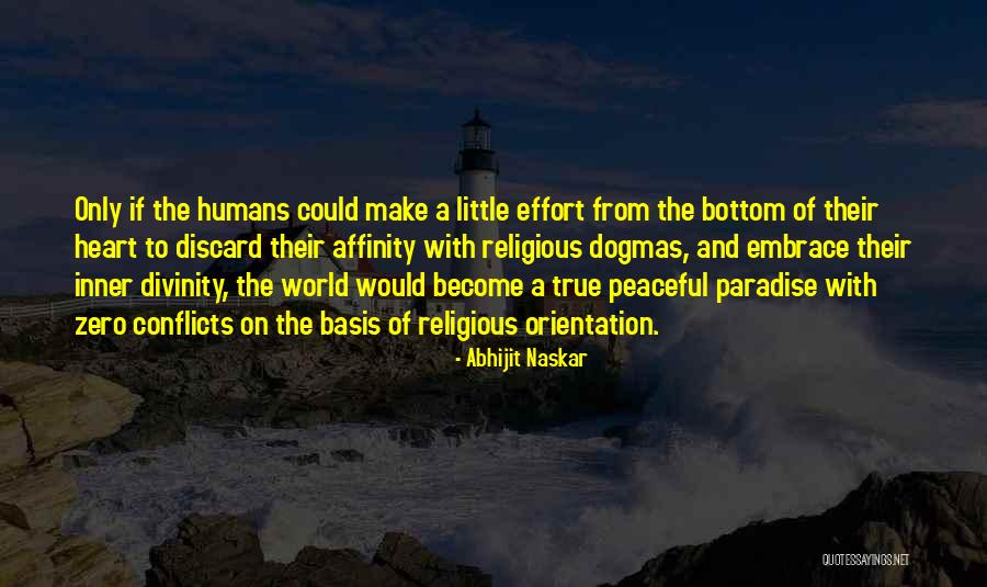 Religion Conflicts Quotes By Abhijit Naskar