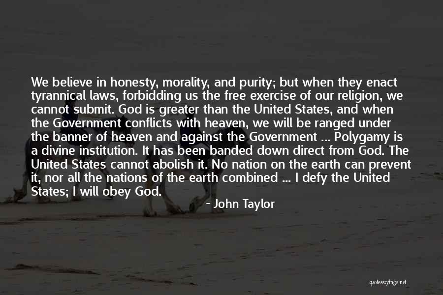 Religion Conflicts Quotes By John Taylor