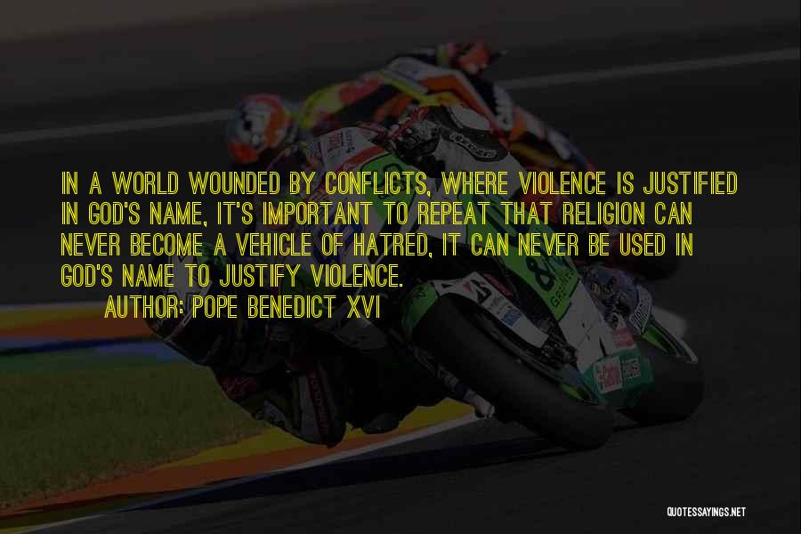 Religion Conflicts Quotes By Pope Benedict XVI