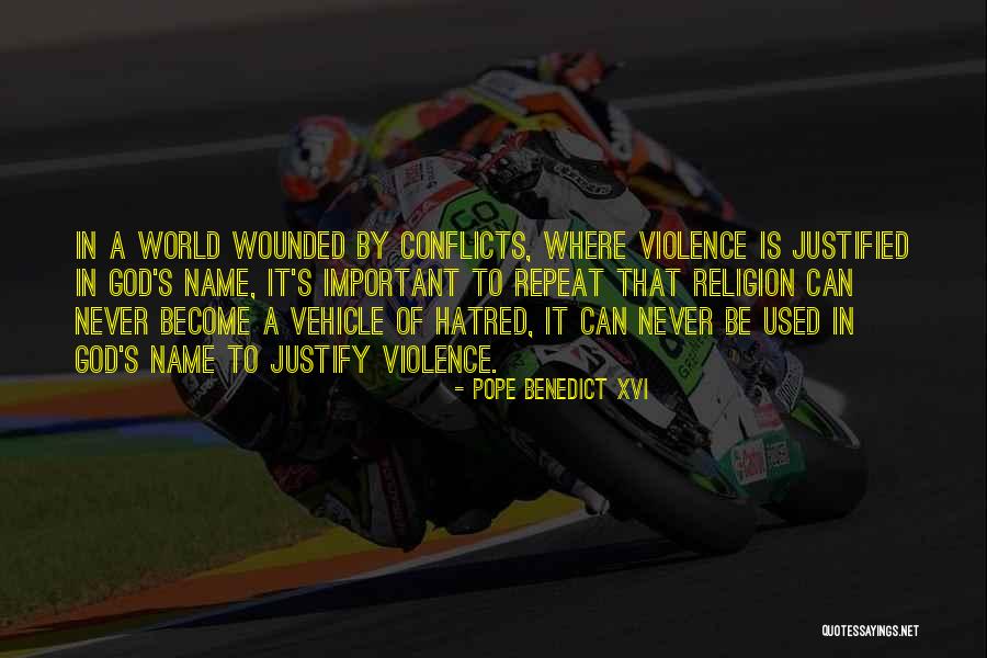 Religion Conflicts Quotes By Pope Benedict XVI