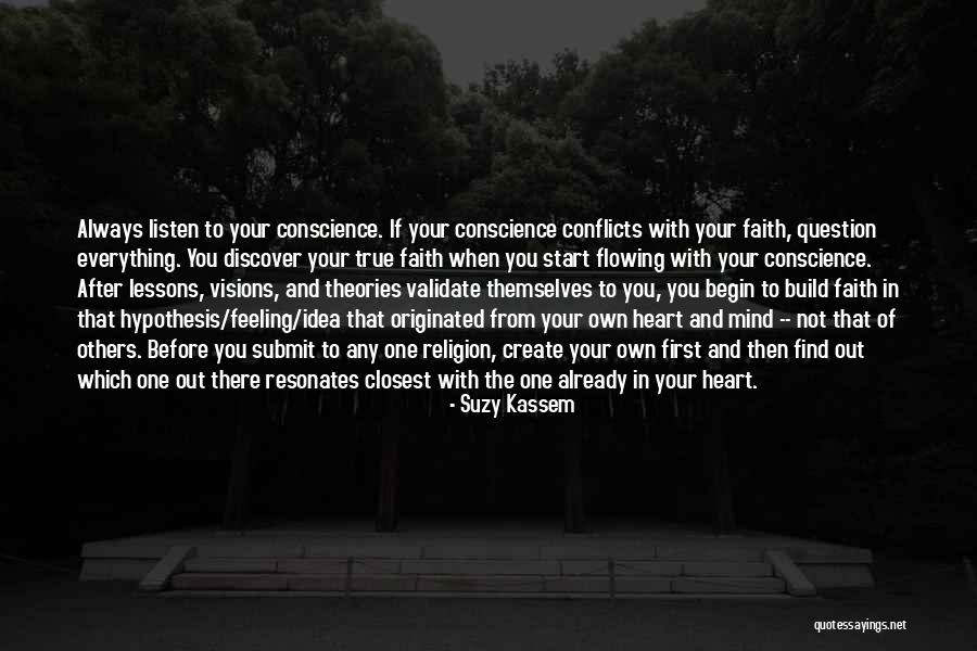 Religion Conflicts Quotes By Suzy Kassem