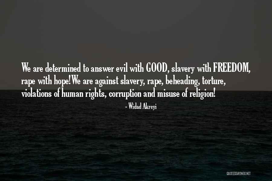 Religion Conflicts Quotes By Widad Akreyi