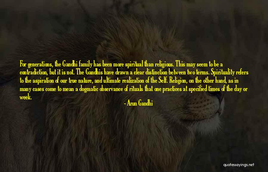 Religion Contradiction Quotes By Arun Gandhi