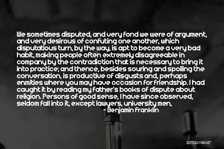 Religion Contradiction Quotes By Benjamin Franklin