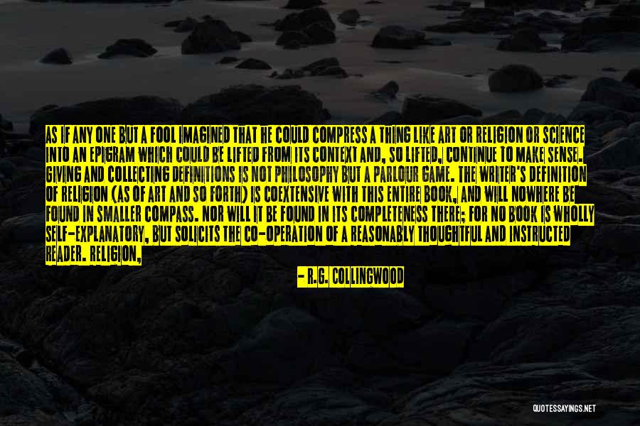 Religion Definitions Quotes By R.G. Collingwood