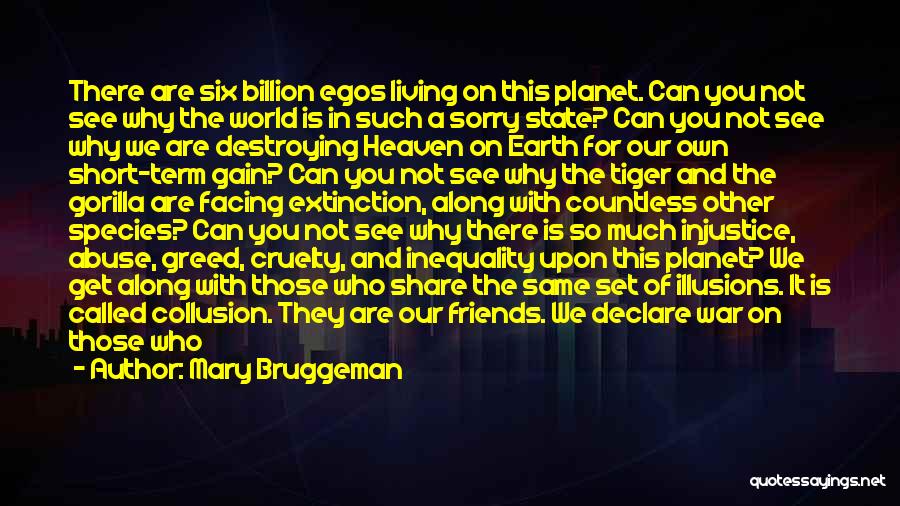 Religion Destroying The World Quotes By Mary Bruggeman