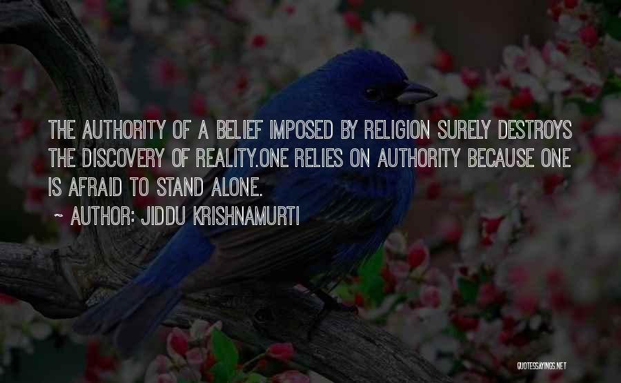 Religion Destroys Quotes By Jiddu Krishnamurti