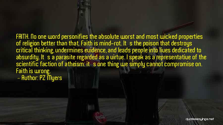 Religion Destroys Quotes By PZ Myers