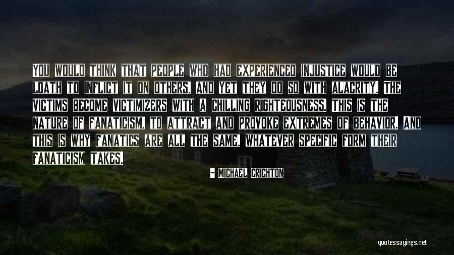 Religion Fanaticism Quotes By Michael Crichton Religion Fanaticism Quotes By Michael Crichton