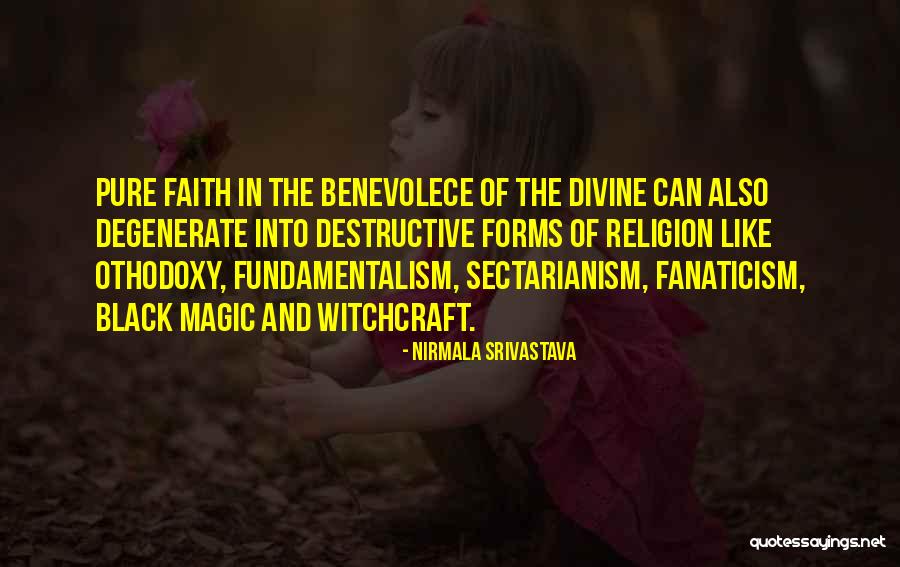 Religion Fanaticism Quotes By Nirmala Srivastava