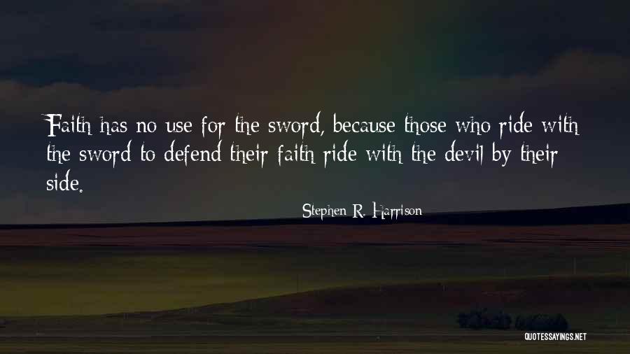 Religion Fanaticism Quotes By Stephen R. Harrison