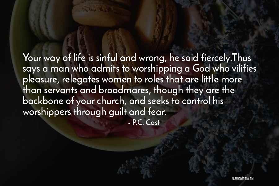 Religion Fear Quotes By P.C. Cast Religion Fear Quotes By P.C. Cast