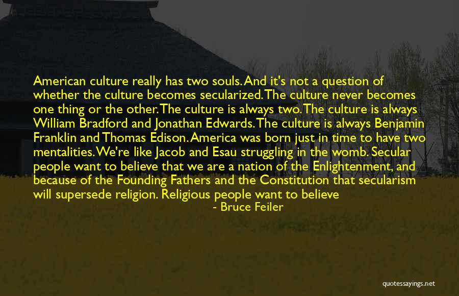 Religion Founding Fathers Quotes By Bruce Feiler Religion Founding Fathers Quotes By Bruce Feiler