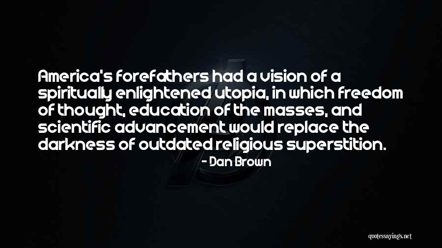 Religion Founding Fathers Quotes By Dan Brown Religion Founding Fathers Quotes By Dan Brown