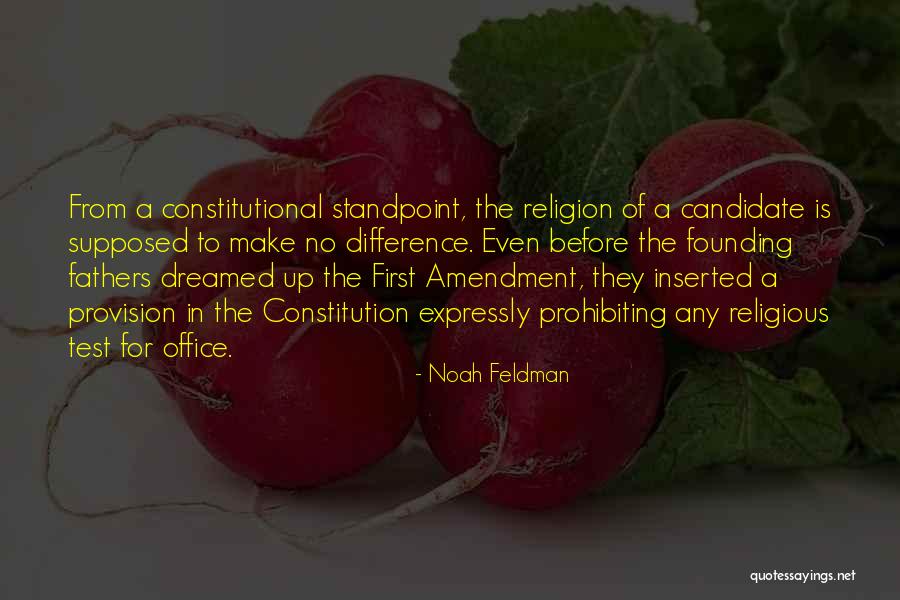 Religion Founding Fathers Quotes By Noah Feldman Religion Founding Fathers Quotes By Noah Feldman