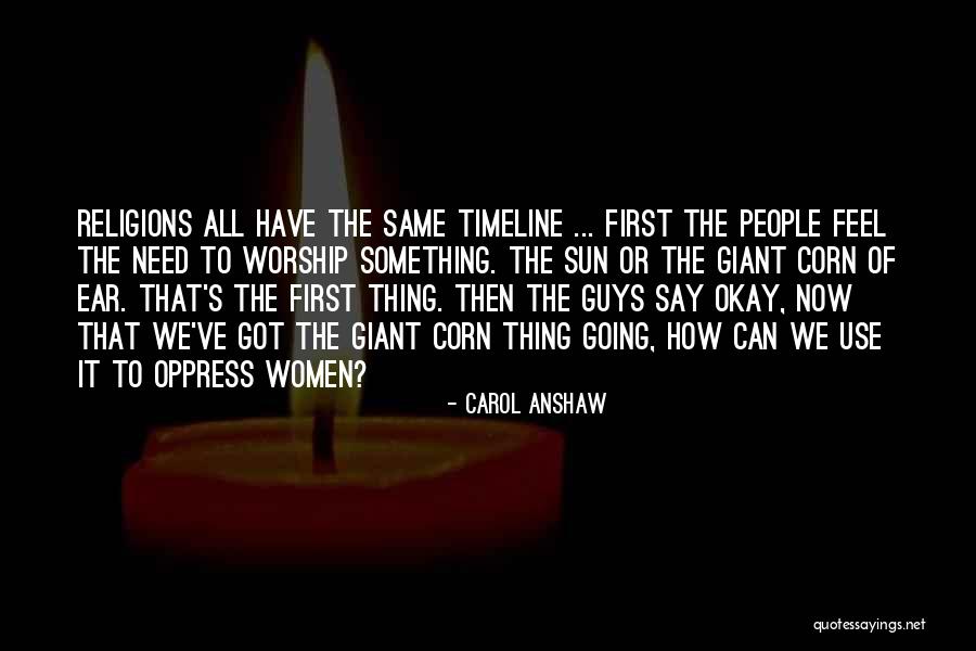 Religion Funny Quotes By Carol Anshaw Religion Funny Quotes By Carol Anshaw