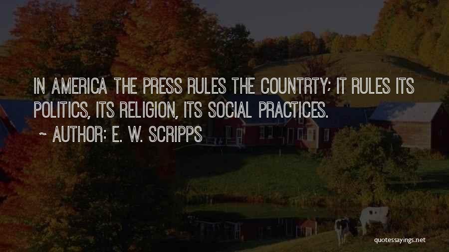 Religion In America Quotes By E. W. Scripps