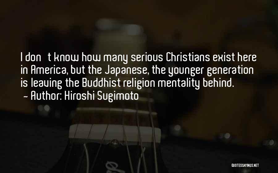 Religion In America Quotes By Hiroshi Sugimoto