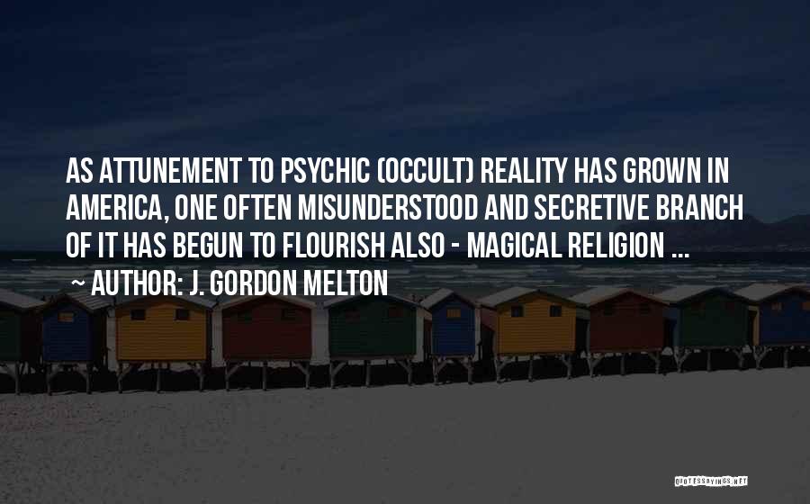 Religion In America Quotes By J. Gordon Melton