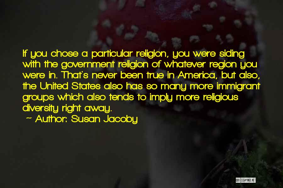 Religion In America Quotes By Susan Jacoby