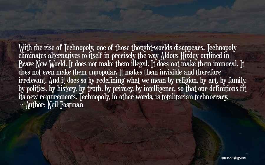 Religion In Brave New World Quotes By Neil Postman