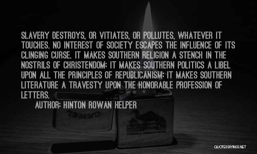 Religion In Literature Quotes By Hinton Rowan Helper