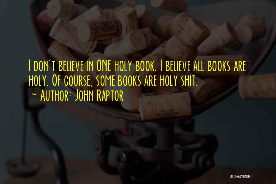 Religion In Literature Quotes By John Raptor