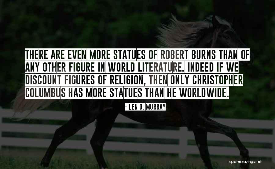 Religion In Literature Quotes By Len G. Murray