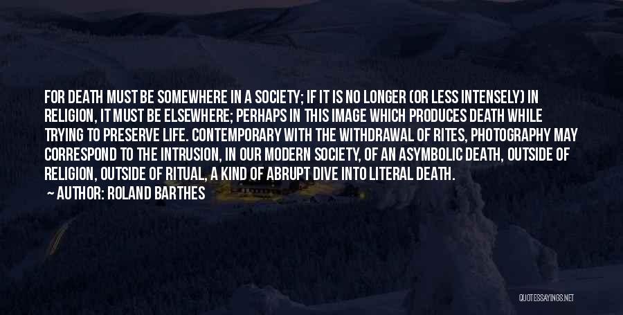 Religion In Modern Society Quotes By Roland Barthes
