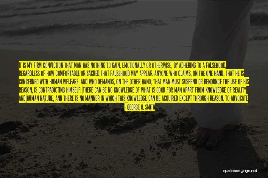 Religion In Nature Quotes By George H. Smith Religion In Nature Quotes By George H. Smith