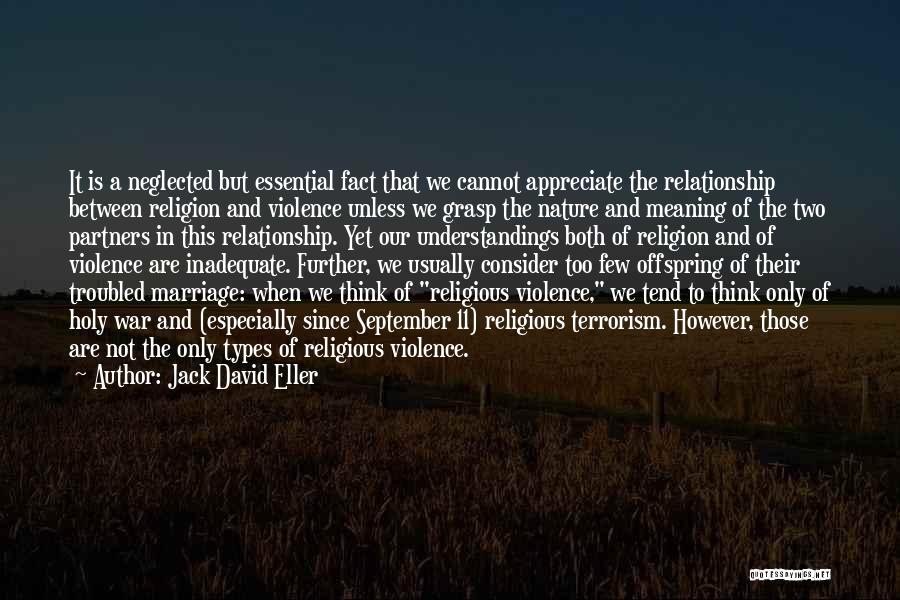 Religion In Nature Quotes By Jack David Eller
