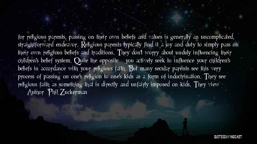 Religion In Nature Quotes By Phil Zuckerman