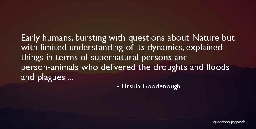 Religion In Nature Quotes By Ursula Goodenough