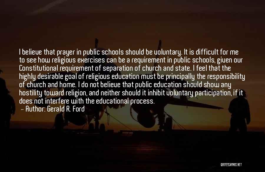 Religion In Public Schools Quotes By Gerald R. Ford