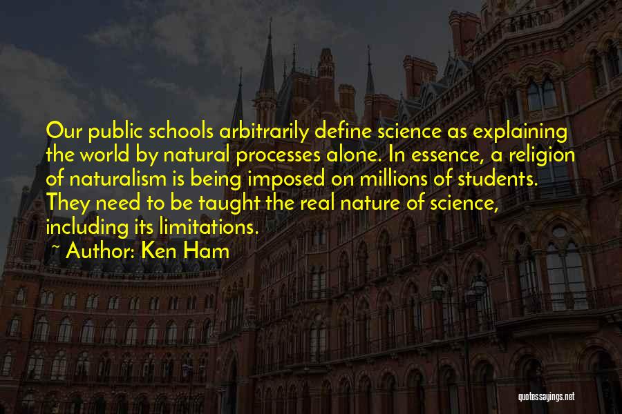 Religion In Public Schools Quotes By Ken Ham