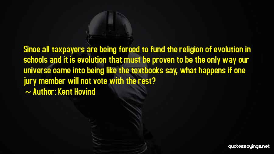 Religion In Schools Quotes By Kent Hovind