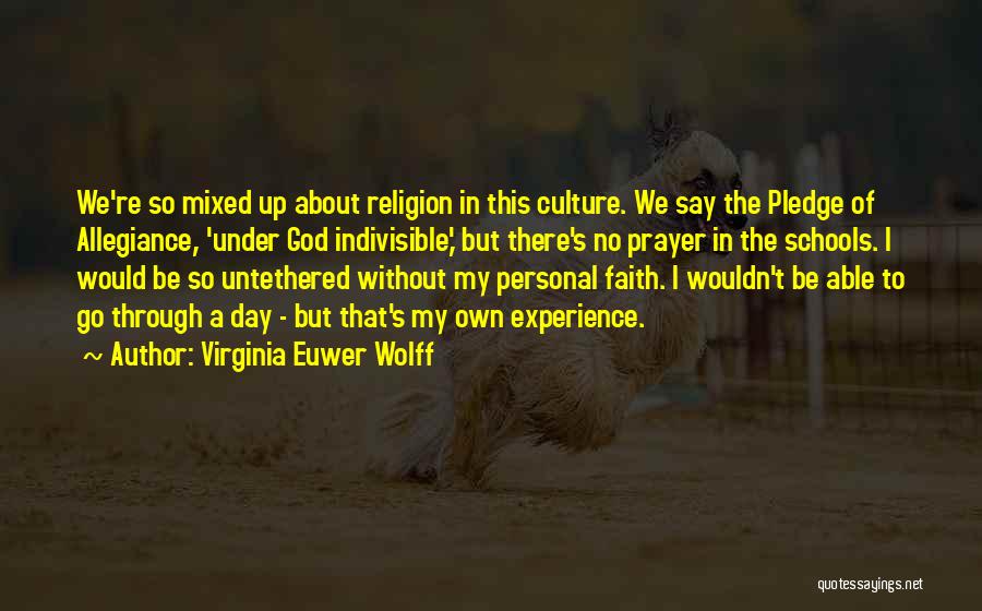 Religion In Schools Quotes By Virginia Euwer Wolff