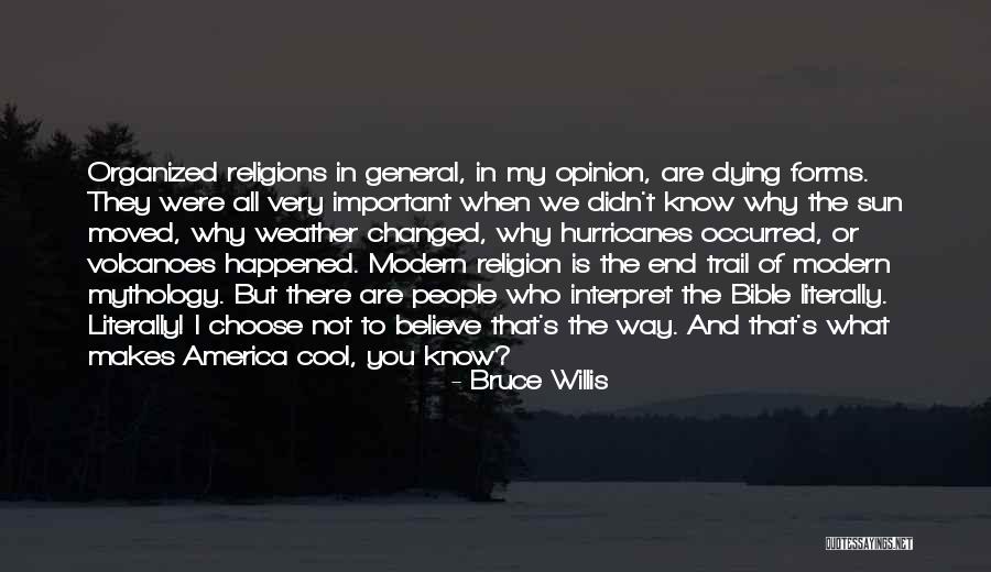 Religion In The Bible Quotes By Bruce Willis